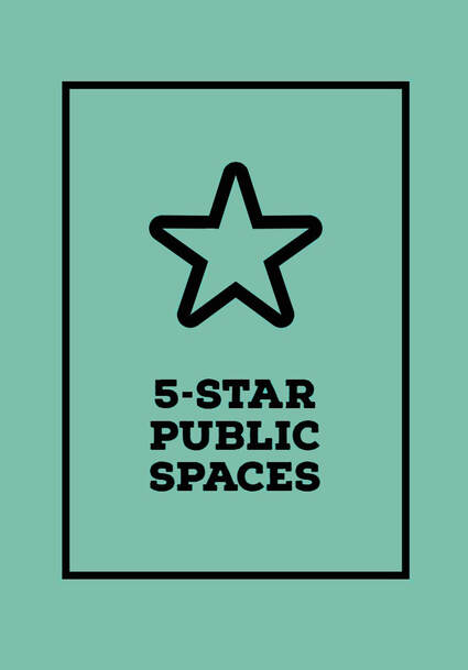 5 Star Public Spaces